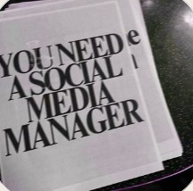 Printed page reading You need a social media manager